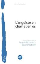 Couverture du livre « L angoisse en chair et en os » de Questionnement Psych aux éditions Eme Editions