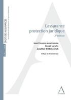 Couverture du livre « L'assurance protection juridique (2e édition) » de Jonathan Wildemeersch et Jean-Francois Jeunehomme et Benoit Lecarte aux éditions Anthemis