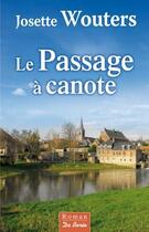 Couverture du livre « Le passage à Canote » de Josette Wouters aux éditions De Boree