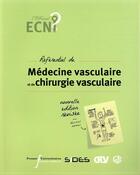 Couverture du livre « ECN ; référentiel de médecine vasculaire et de chirurgie vasculaire (2e édition) » de  aux éditions Pu Francois Rabelais