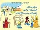 Couverture du livre « Liturgies de la Paroles adaptées aux enfants ; année C » de  aux éditions Fidelite