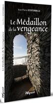 Couverture du livre « Le médaillon de la vengeance » de Jean-Pierre Echterbille aux éditions Weyrich