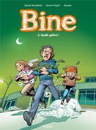 Couverture du livre « Bine Tome 2 : quelle galère ! » de Daniel Brouillette et Steven Dupre et Didier Alcante aux éditions Kennes Editions