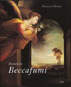Couverture du livre « Domenico beccafumi » de Pascale Dubus aux éditions Adam Biro
