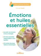 Couverture du livre « Émotions et huiles essentielles » de Solange Cousin aux éditions Jouvence