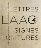 Couverture du livre « Lettres, signes, ecritures - collection du laac 4 » de Warlop/Sally aux éditions Ateliergalerie.com