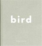 Couverture du livre « Roni horn bird » de Roni Horn aux éditions Steidl