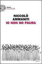 Couverture du livre « Io Non Ho Paura » de Niccolo Ammaniti aux éditions Mondadori