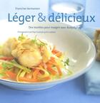 Couverture du livre « Leger & delicieux : des recettes pour maigrir, avec bodystyling » de Francine Vermeiren aux éditions Lannoo