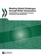 Couverture du livre « Meeting global challenges through better governance international co-operation » de  aux éditions Ocde