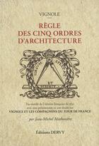 Couverture du livre « Règle des cinq ordres d'architecture » de Vignole aux éditions Dervy
