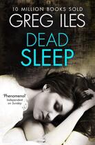 Couverture du livre « Dead Sleep » de Greg Iles aux éditions Penguin Group Us