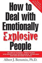 Couverture du livre « How to deal with emotionally explosive people » de Albert J. Bernstein aux éditions Mcgraw-hill Education