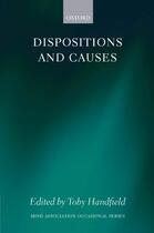 Couverture du livre « Dispositions and Causes » de Toby Handfield aux éditions Oup Oxford