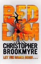 Couverture du livre « BEDLAM » de Christopher Brookmyre aux éditions Orbit Uk