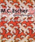 Couverture du livre « M.c. escher visions of symmetry » de Schattschneider D aux éditions Thames & Hudson