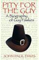 Couverture du livre « Pity For The Guy » de Davis John Paul aux éditions Owen Peter Publishers