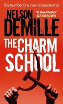 Couverture du livre « The Charm School » de Nelson Demille aux éditions Little Brown Book Group Digital