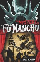 Couverture du livre « Fu-Manchu: The Mystery of Dr Fu-Manchu » de Sax Rohmer aux éditions Titan Digital
