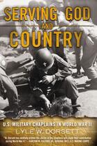 Couverture du livre « Serving God and Country » de Dorsett Lyle W aux éditions Penguin Group Us