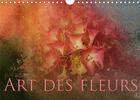 Couverture du livre « Art des fleurs calendrier mural 2020 din a4 horizontal - photographies de fleurs captur (édition 2020) » de Mabu K.A. aux éditions Calvendo