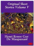 Couverture du livre « Original Short Stories Volume V » de Guy de Maupassant aux éditions Ebookslib
