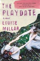 Couverture du livre « The playdate » de Louise Millar aux éditions Editions Racine