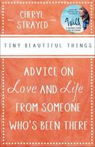 Couverture du livre « TINY BEAUTIFUL THINGS » de Cheryl Strayed aux éditions Atlantic Books