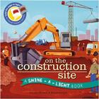 Couverture du livre « On the construction site » de Carron Brown aux éditions Ivy Press
