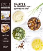 Couverture du livre « Sauces, jus et fonds » de Thomas Feller aux éditions Hachette Pratique