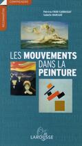 Couverture du livre « Les mouvements dans la peinture » de P Fride-Carassat et Marcade aux éditions Larousse