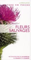 Couverture du livre « Fleurs sauvages (édition 2012) » de  aux éditions Larousse