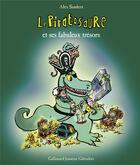 Couverture du livre « Le Piratosaure et ses fabuleux trésors » de Alex Sanders aux éditions Gallimard Jeunesse Giboulees