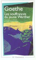 Couverture du livre « Les souffrances du jeune Werther » de Johann Wolfgang Von Goethe aux éditions Flammarion