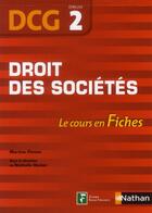 Couverture du livre « Droit des sociétés ; DCG épreuve 2 ; le cours en fiches 2011 » de Nathalie Hector aux éditions Nathan