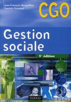Couverture du livre « Gestion sociale ; manuel (5e édition) » de Jean-Francois Bocquillon et Patrick Pinteaux aux éditions Dunod