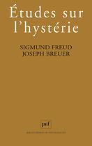 Couverture du livre « Études sur l'hystérie (15e édition) » de Joseph Breuer et Sigmund Freud aux éditions Puf