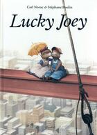Couverture du livre « Lucky Joey » de Carl Norac et Stephane Poulin aux éditions Ecole Des Loisirs