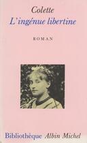 Couverture du livre « L'ingénue libertine » de Colette aux éditions Albin Michel
