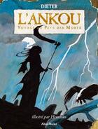 Couverture du livre « L'ankou ; voyage au pays des morts » de Heurteau et Dieter aux éditions Glenat