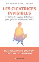 Couverture du livre « Se libérer de ses traumas d'enfant : Pour être un adulte en bonne santé » de Burke Harris Nadine aux éditions Albin Michel