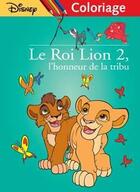 Couverture du livre « Le roi lion 2 t.2 » de Disney aux éditions Disney Hachette