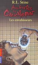 Couverture du livre « Aux portes du cauchemar t.12 ; les envahisseurs » de R. L. Stine aux éditions Pocket Jeunesse