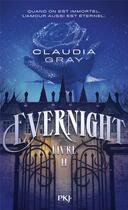 Couverture du livre « Evernight Tome 2 » de Claudia Gray aux éditions Pocket Jeunesse
