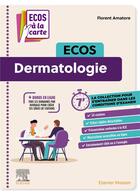 Couverture du livre « ECOS Dermatologie » de Florent Amatore aux éditions Elsevier-masson