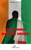 Couverture du livre « Côte d'Ivoire, blessures secrètes » de Manchini Defela aux éditions L'harmattan