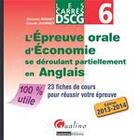 Couverture du livre « L'épreuve orale d'économie se déroulant partiellement en anglais ; DSCG 6 » de Claude Journet et Michelle Rosset aux éditions Gualino