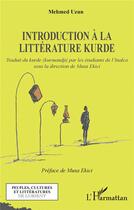 Couverture du livre « Introduction à la littérature kurde » de Mehmed Uzun aux éditions L'harmattan