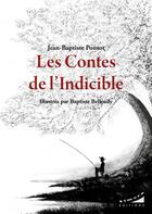 Couverture du livre « Les Contes de l'Indicible » de Jean-Baptiste Ponsot et Baptiste Belleudy aux éditions Almora