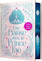 Couverture du livre « Une danse avec le prince Faé » de Elise Kova aux éditions Bigbang